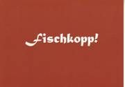 Fischkopp!